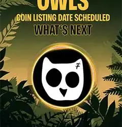 Owls Coin Listing Date is Scheduled Now: Let’s Explore
 1 hour ago