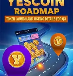 Yescoin Roadmap Revealed: Q3 Listing & Token Launch
 09-11-2024