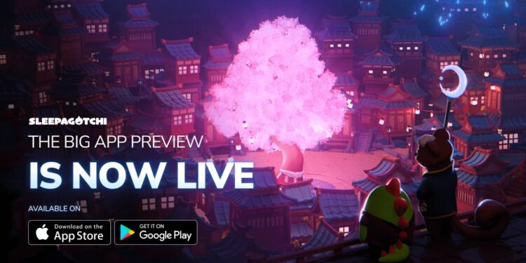 Sleepagotchi Big App Preview Kicks Off on iOS and Android for Limited Time